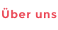 Über uns